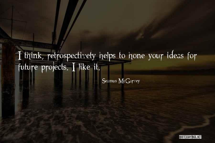 Laiminga Balta Quotes By Seamus McGarvey Laiminga Balta Quotes By Seamus McGarvey