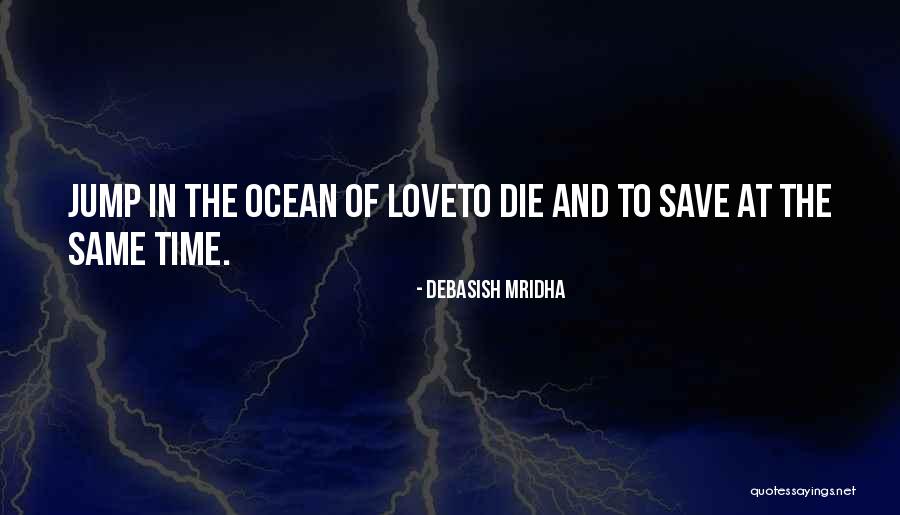 Laimiss Quotes By Debasish Mridha