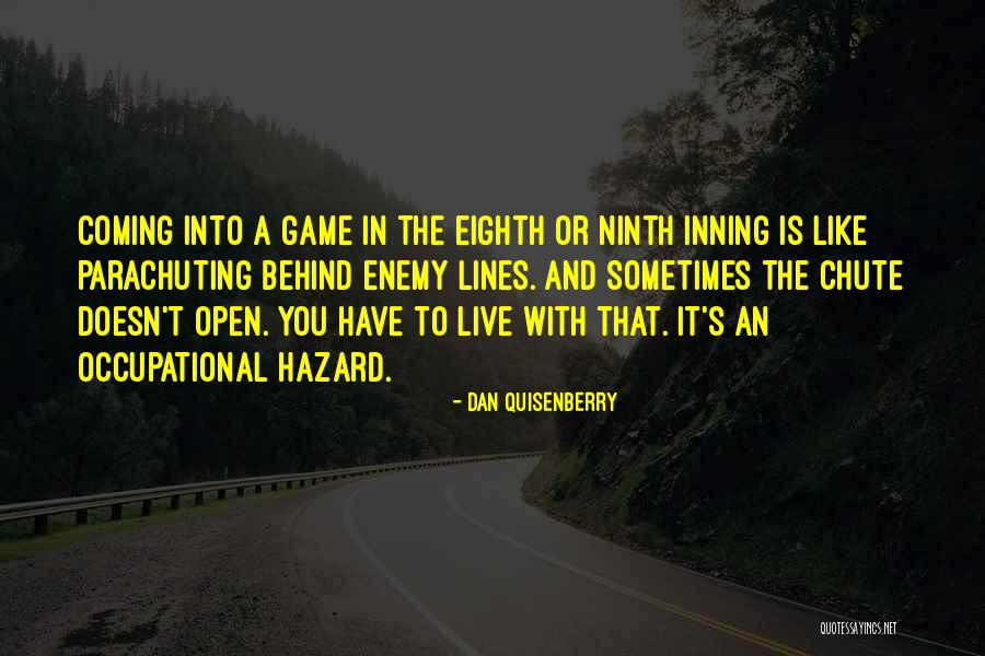 Laimutis Vardadienis Quotes By Dan Quisenberry Laimutis Vardadienis Quotes By Dan Quisenberry