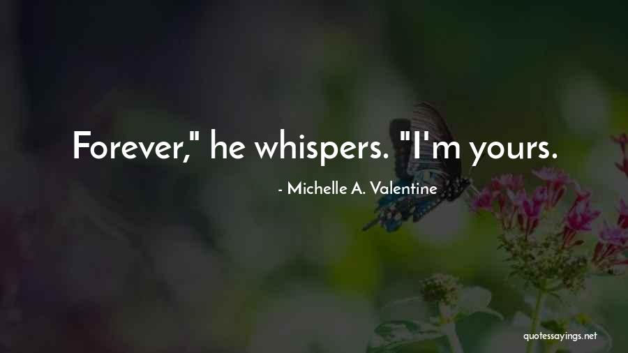 Laimutis Vardadienis Quotes By Michelle A. Valentine Laimutis Vardadienis Quotes By Michelle A. Valentine