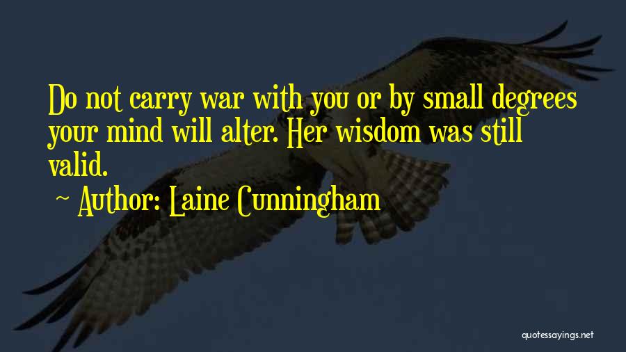 Laine Cunningham Quotes 632276