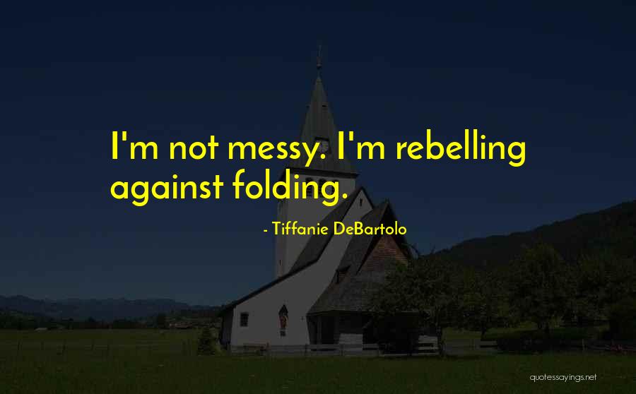 Lainerleiker Quotes By Tiffanie DeBartolo Lainerleiker Quotes By Tiffanie DeBartolo