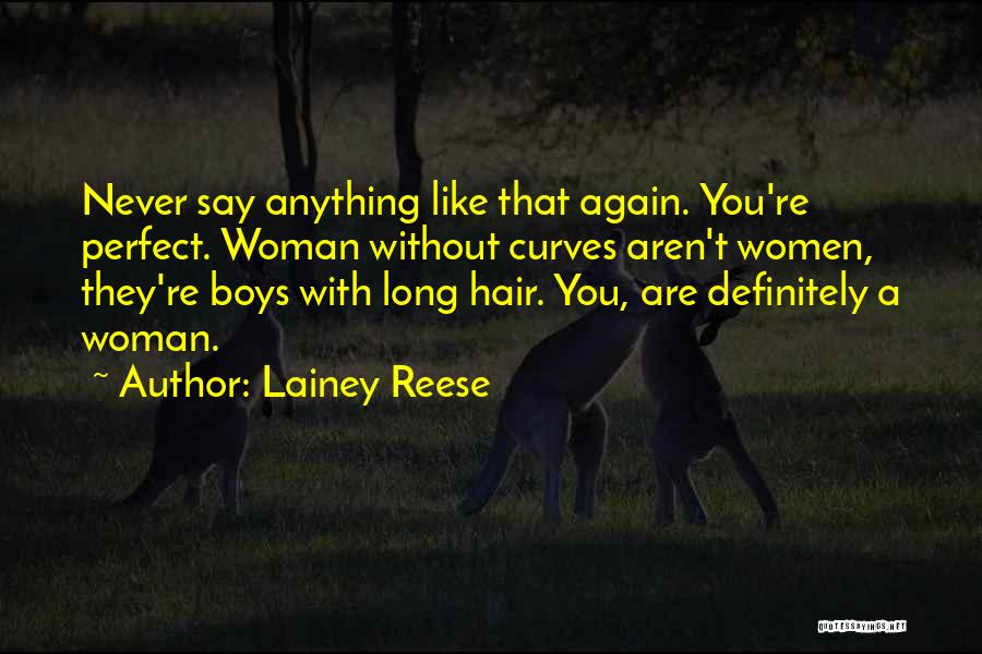 Lainey Reese Quotes 158317