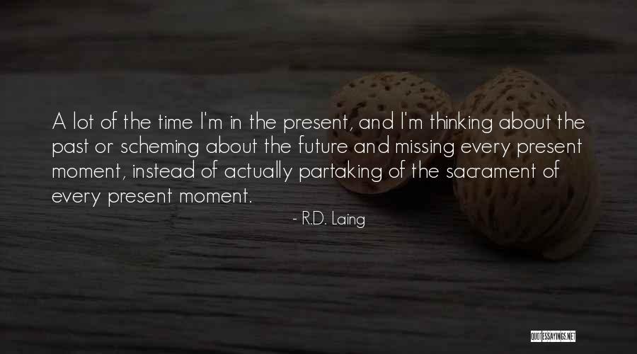 Laing Quotes By R.D. Laing Laing Quotes By R.D. Laing