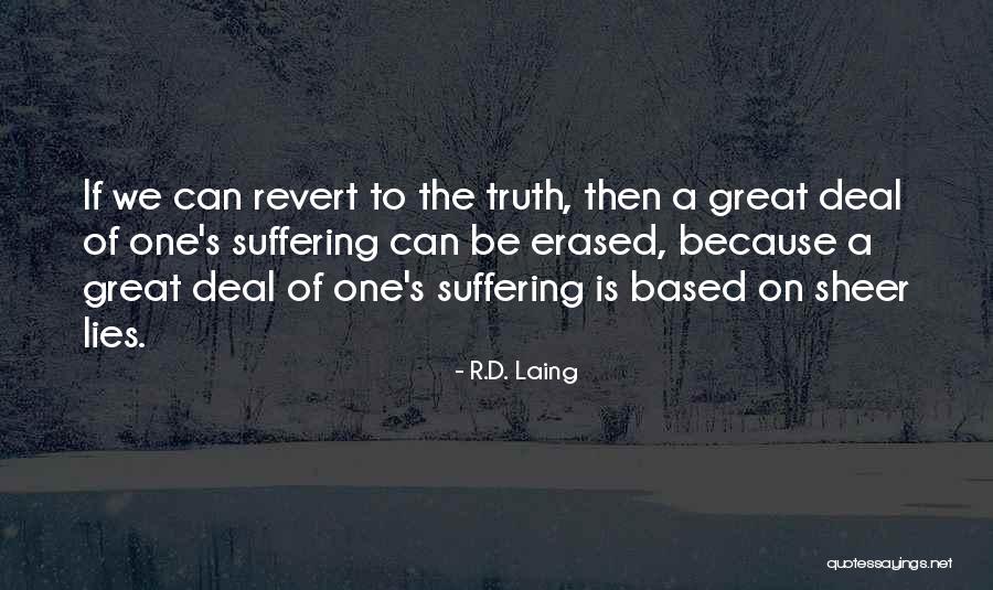Laing Quotes By R.D. Laing Laing Quotes By R.D. Laing