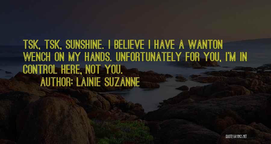 Lainie Suzanne Quotes 2271318