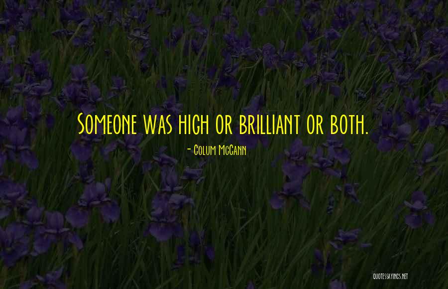 Lainya Hohn Quotes By Colum McCann Lainya Hohn Quotes By Colum McCann