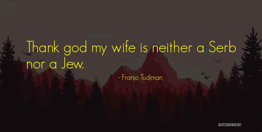 Laipa Uab Quotes By Franjo Tudjman Laipa Uab Quotes By Franjo Tudjman