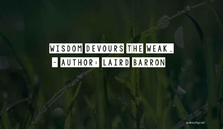 Laird Barron Quotes 1179110
