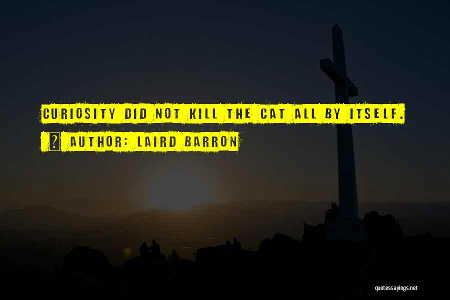 Laird Barron Quotes 1305727