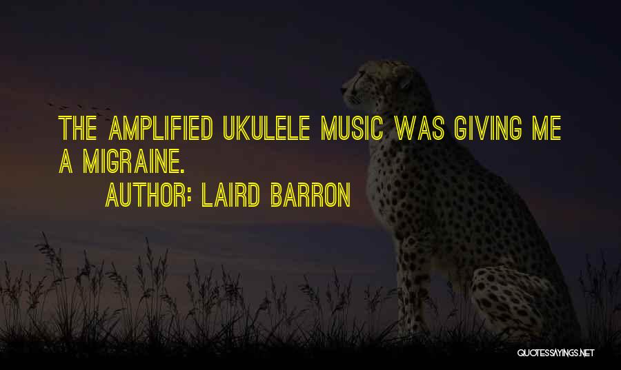 Laird Barron Quotes 1492045