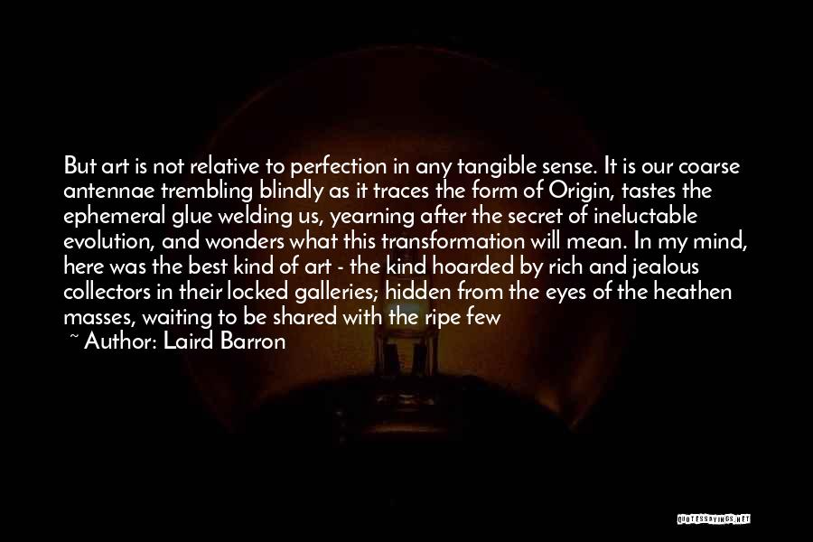 Laird Barron Quotes 1906276