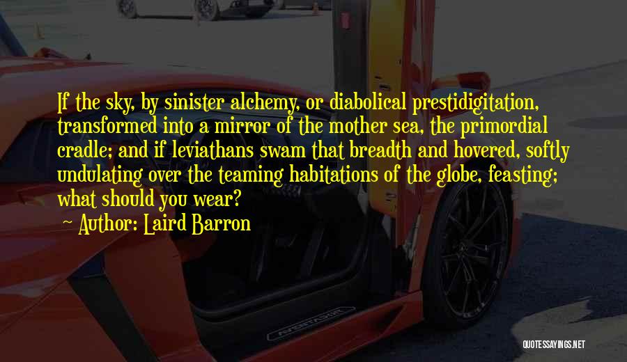 Laird Barron Quotes 243269