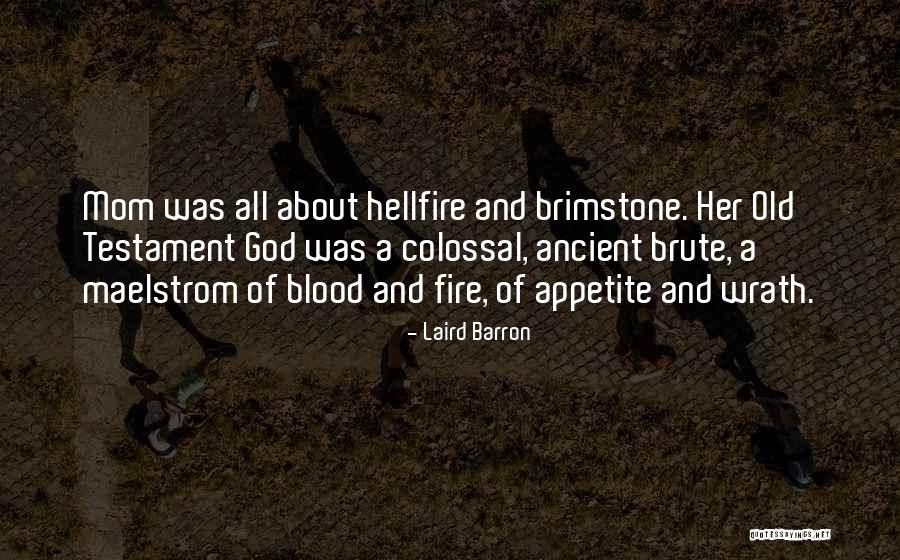 Laird Barron Quotes 570960