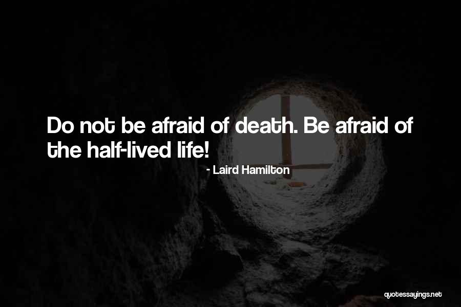 Laird Hamilton Quotes 1612393 Laird Hamilton Quotes 1612393