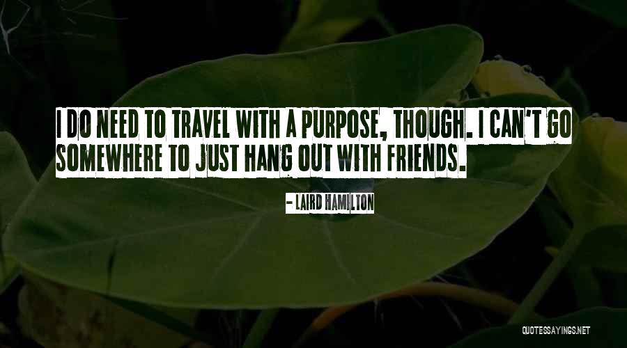 Laird Hamilton Quotes 1906963 Laird Hamilton Quotes 1906963