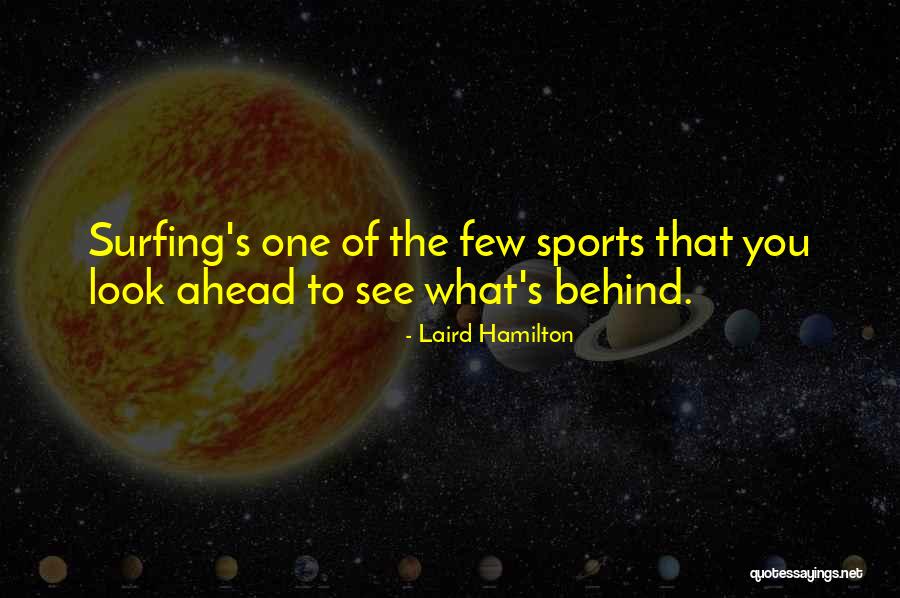 Laird Hamilton Quotes 2002636 Laird Hamilton Quotes 2002636