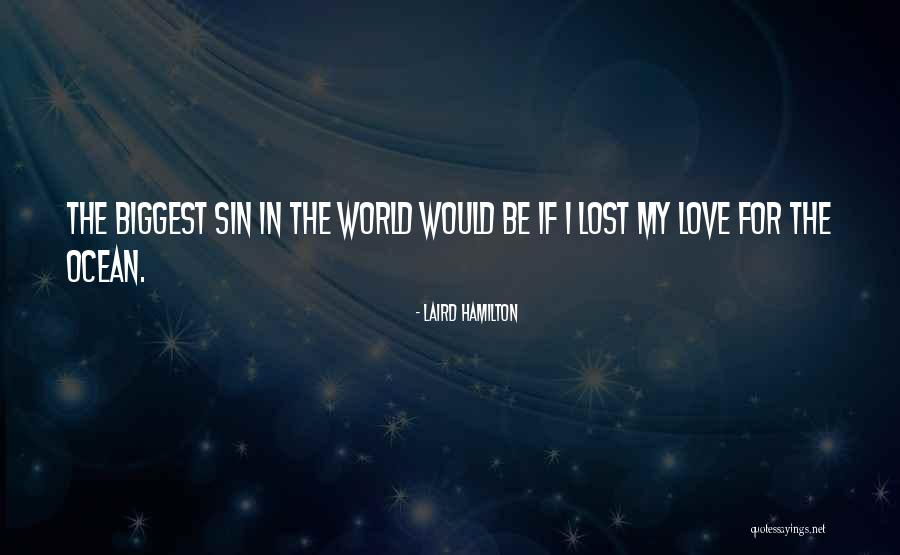 Laird Hamilton Quotes 613637 Laird Hamilton Quotes 613637