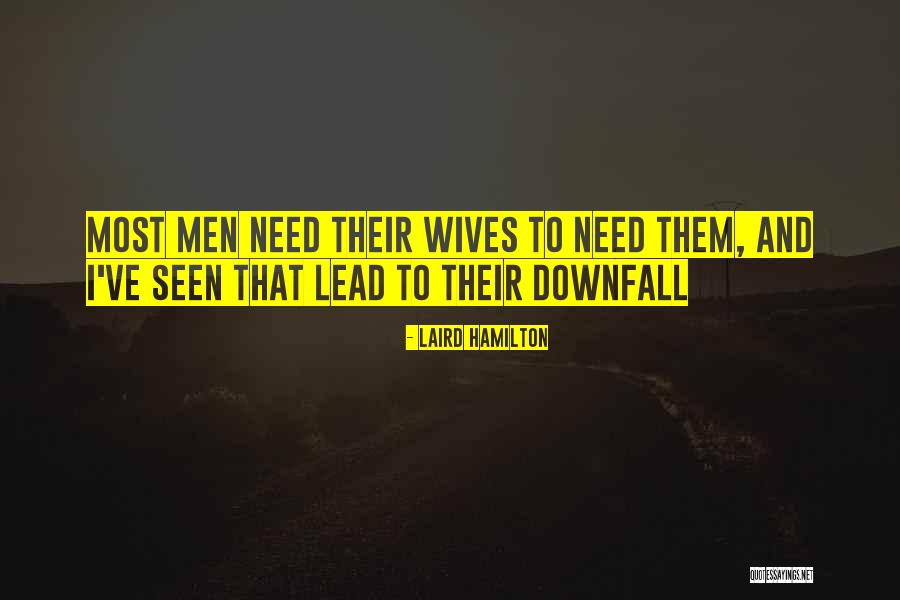 Laird Hamilton Quotes 913508 Laird Hamilton Quotes 913508