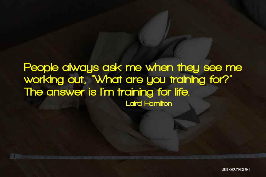 Laird Hamilton Quotes 959132 Laird Hamilton Quotes 959132