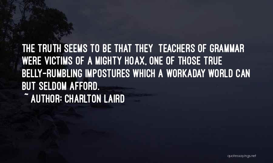 Laird Quotes By Charlton Laird