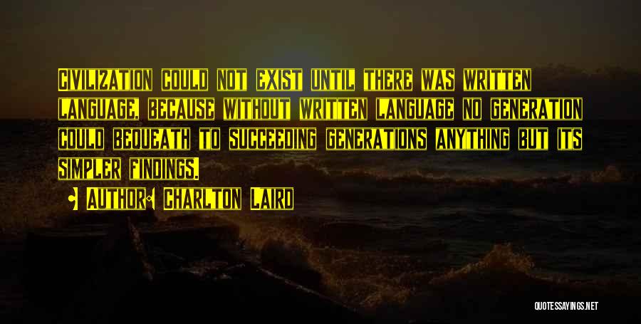 Laird Quotes By Charlton Laird