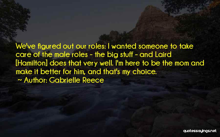 Laird Quotes By Gabrielle Reece