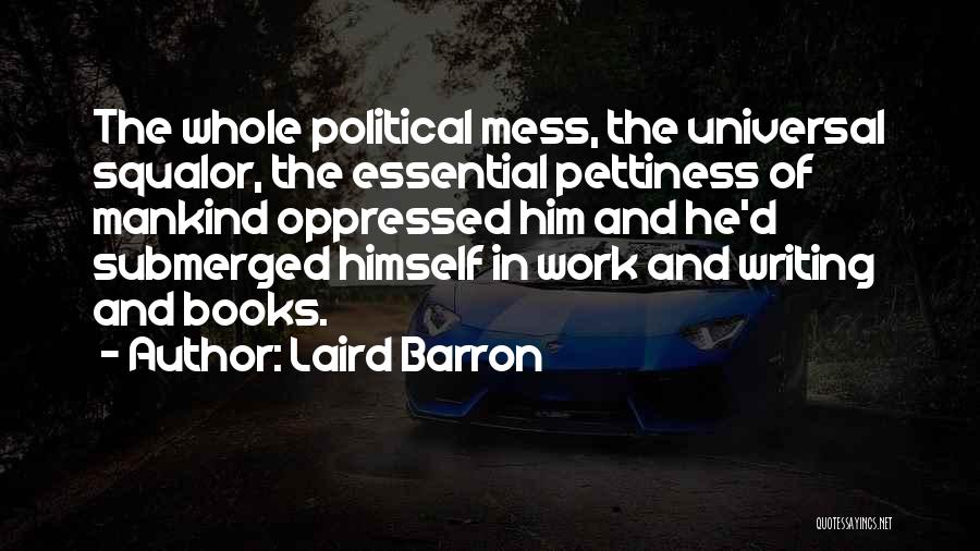 Laird Quotes By Laird Barron