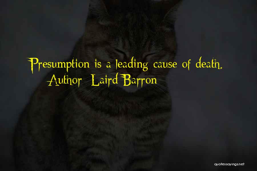 Laird Quotes By Laird Barron