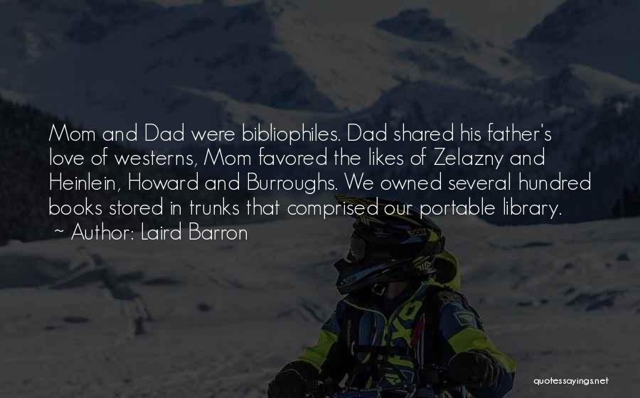 Laird Quotes By Laird Barron