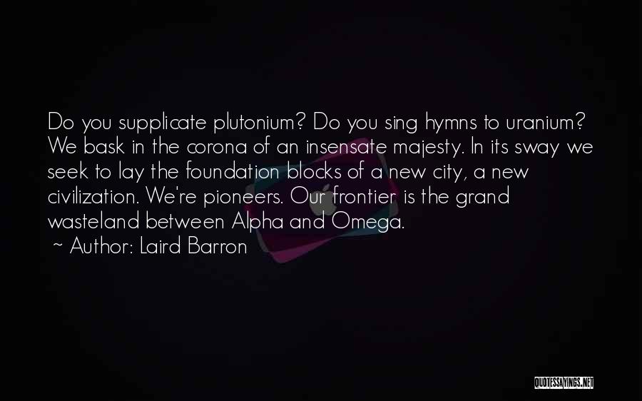 Laird Quotes By Laird Barron