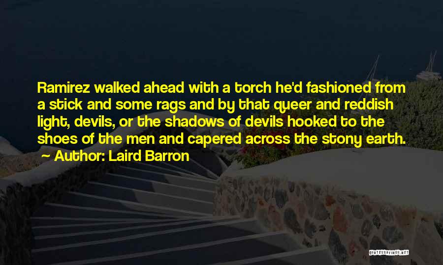 Laird Quotes By Laird Barron