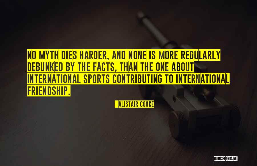Laisha Landrum Quotes By Alistair Cooke Laisha Landrum Quotes By Alistair Cooke
