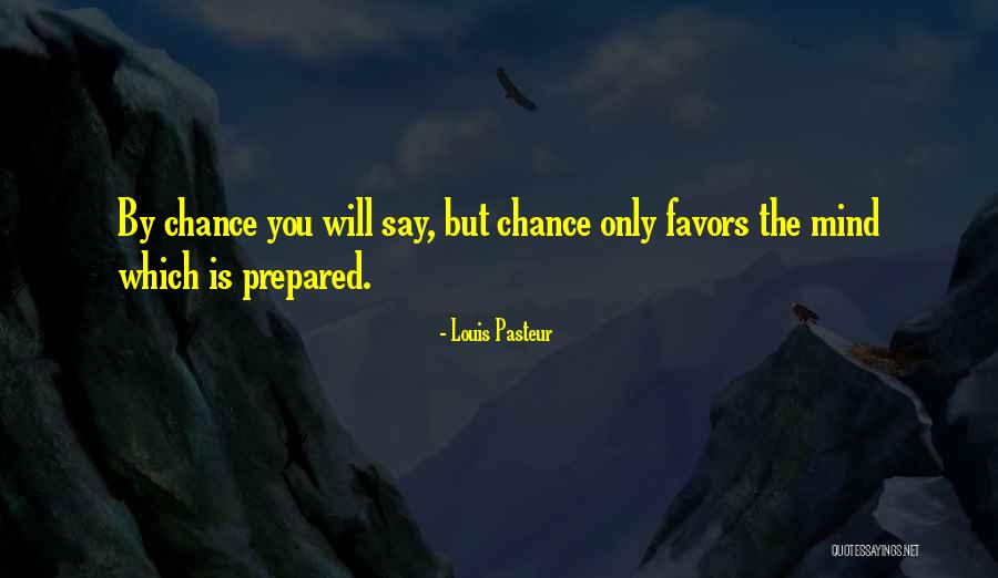Laishley Menu Quotes By Louis Pasteur