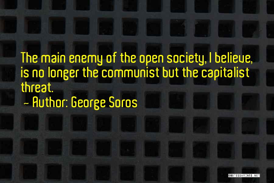 Laissez Faire Capitalism Quotes By George Soros