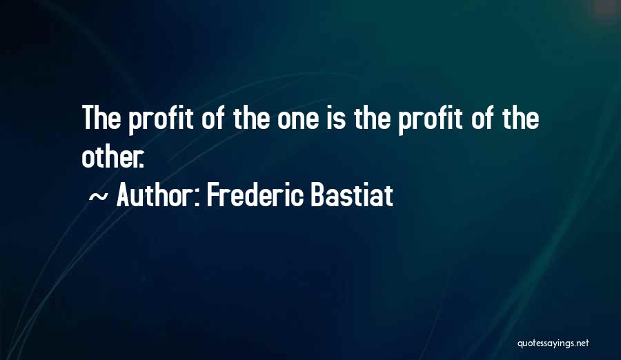 Laissez Faire Economics Quotes By Frederic Bastiat
