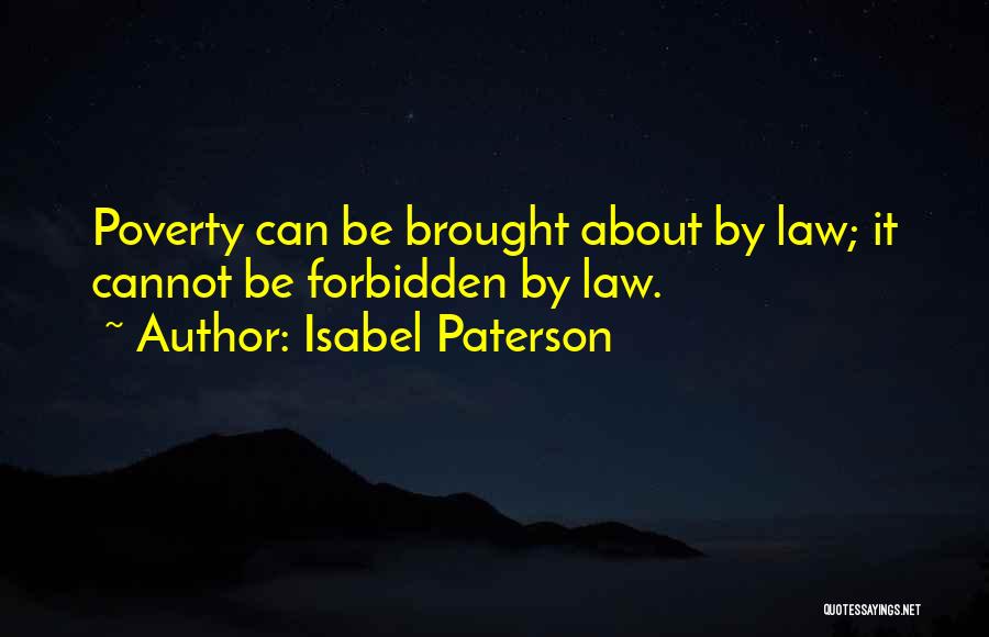 Laissez Faire Economics Quotes By Isabel Paterson