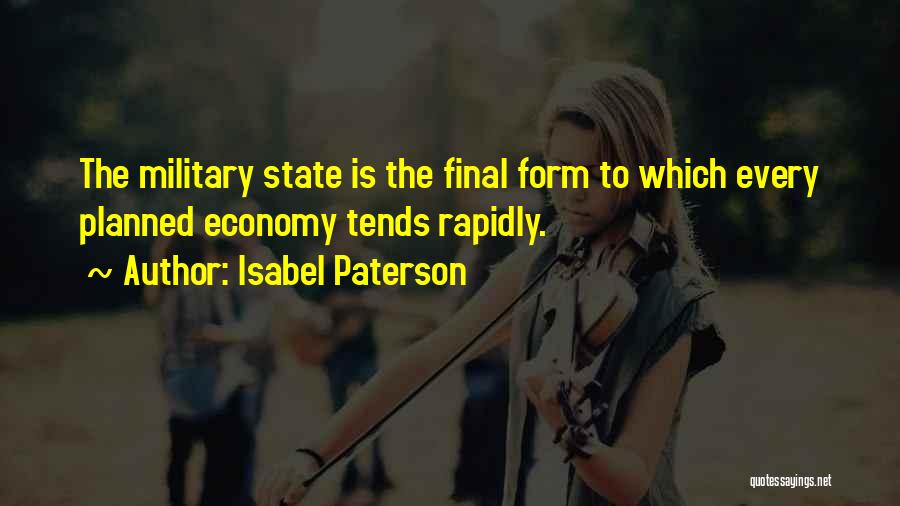 Laissez Faire Economics Quotes By Isabel Paterson