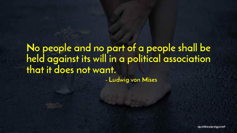 Laissez Faire Economics Quotes By Ludwig Von Mises