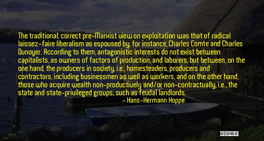 Laissez Faire Quotes By Hans-Hermann Hoppe