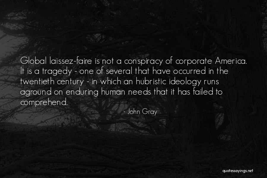 Laissez Faire Quotes By John Gray