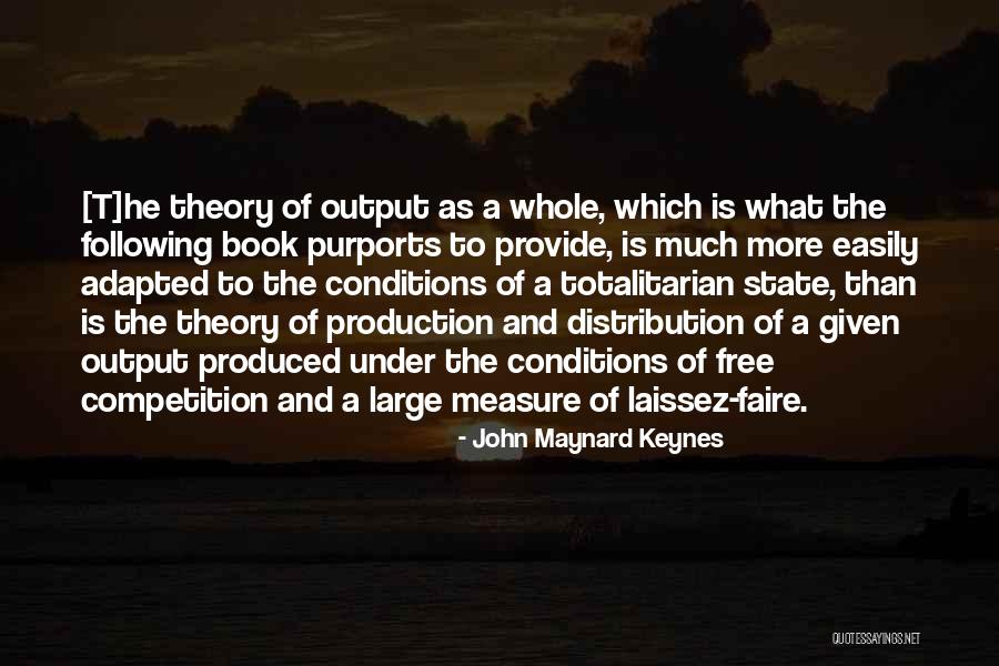 Laissez Faire Quotes By John Maynard Keynes