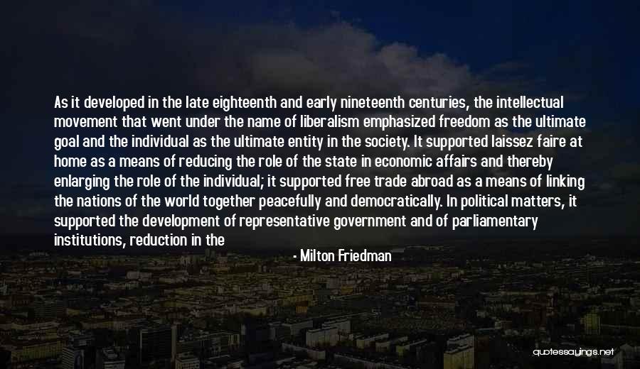 Laissez Faire Quotes By Milton Friedman