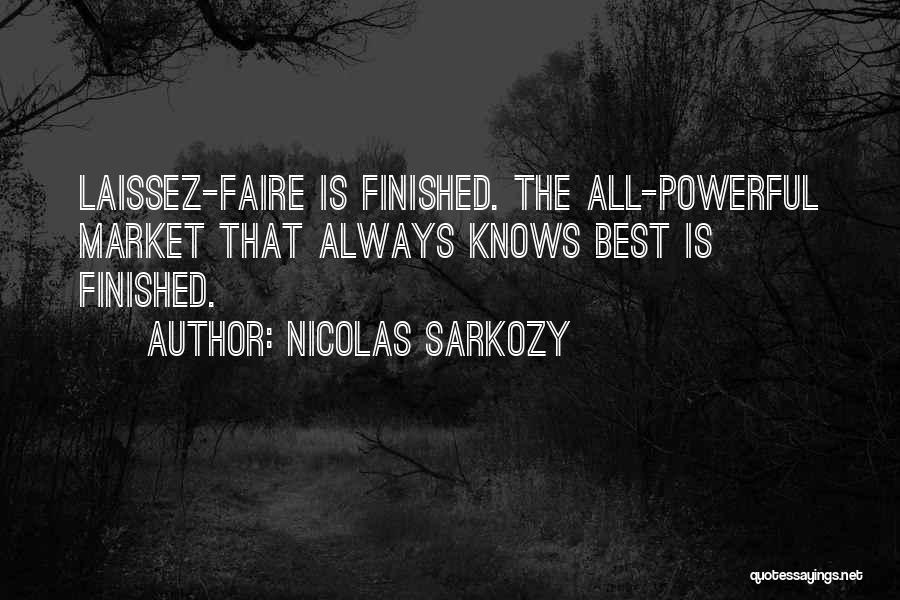 Laissez Faire Quotes By Nicolas Sarkozy