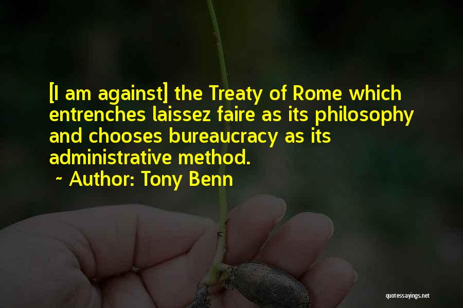Laissez Faire Quotes By Tony Benn