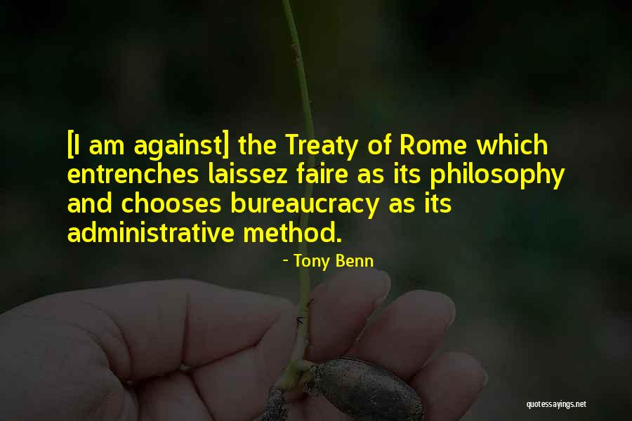 Laissez Faire Quotes By Tony Benn