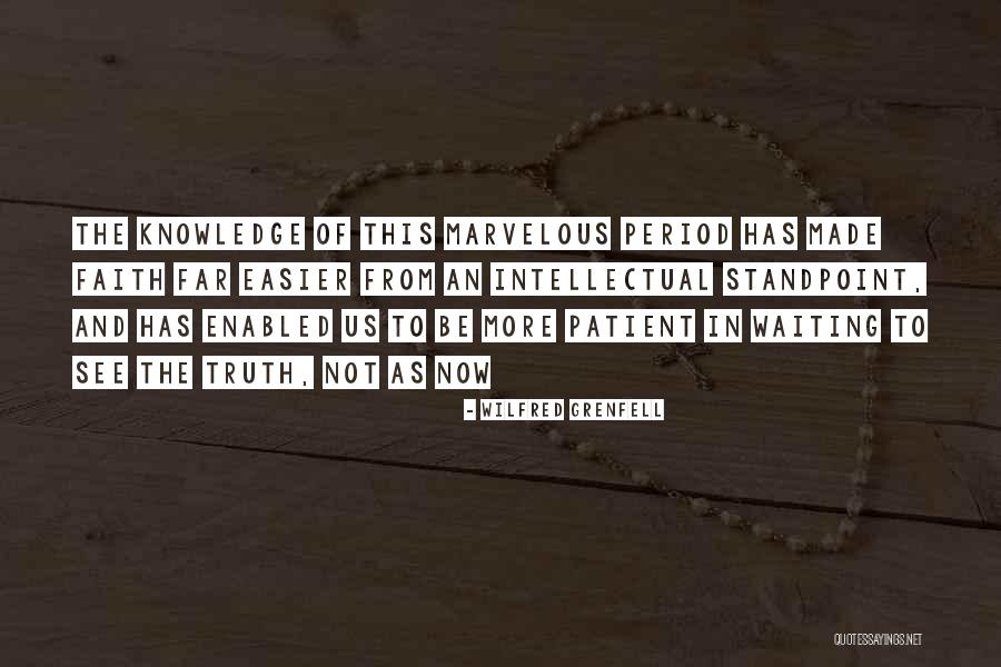 Laivas Piestas Quotes By Wilfred Grenfell Laivas Piestas Quotes By Wilfred Grenfell