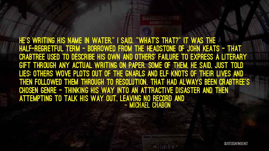Laivat Suomi Quotes By Michael Chabon Laivat Suomi Quotes By Michael Chabon
