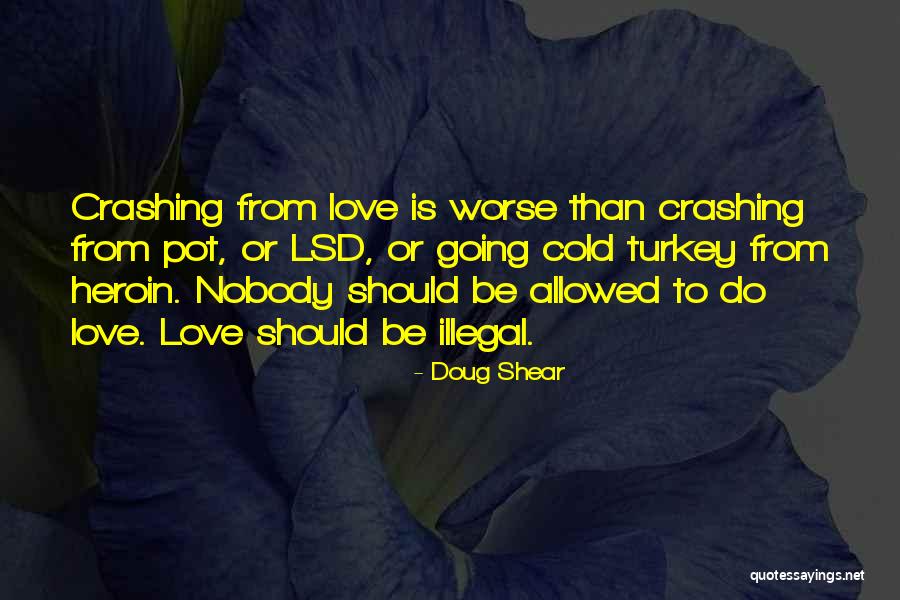Laivojen Quotes By Doug Shear Laivojen Quotes By Doug Shear