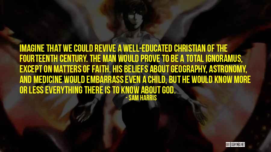 Lajia Archaeological Site Quotes By Sam Harris Lajia Archaeological Site Quotes By Sam Harris
